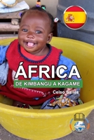 ÁFRICA, DE KIMBANGU A KAGAME - Celso Salles 1006532528 Book Cover