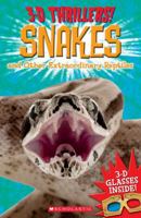 Snakes and Other Extraordinary Reptiles 0545381320 Book Cover