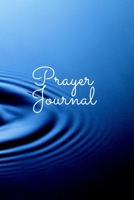 Prayer Journal: For Women Teens and Kids 1704084199 Book Cover