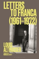 Letters to Franca (1961–1973) 1350118850 Book Cover