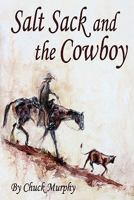 Salt Sack and the Cowboy 1439254877 Book Cover