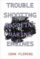 Trouble Shooting Gasoline Marine Engines 1892216280 Book Cover