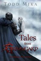 Tales from Grimmgard: An Anthology of Dark Fantasy 0990931919 Book Cover