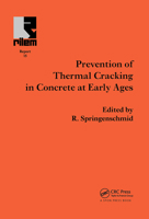 Prevention of Thermal Cracking in Concrete at Early Ages 041922310X Book Cover