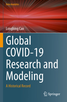 Global Covid-19 Research and Modeling: A Historical Record 9819999146 Book Cover