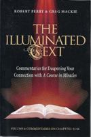 The Illuminated Text Volume 6: Commentaries for Deepening your connection with A Course in Miracles 1886602379 Book Cover