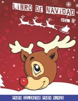 Libro de Navidad: Libro de colorear de Navidad para ni�os Volumen 2 40 divertidas im�genes para colorear divertidas 80 p�ginas 8.5 x 11 1701128705 Book Cover