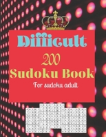 Difficult 200 Sudoku Book for Sudoku Adults: valentine gift for sudoku master null Book Cover