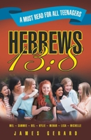 Hebrews 13: 8 B0DWXYVLNG Book Cover