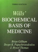 Will's Biochemical Basis of Medicine 0750620137 Book Cover