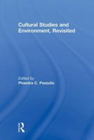 Cultural Studies and Environment, Revisited 0415613132 Book Cover