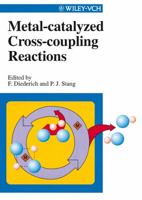 Metal-Catalyzed Cross-Coupling Reactions 352729421X Book Cover