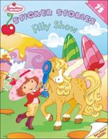 Filly Show Sticker Stories [With 75 Reusable Stickers] 0448436450 Book Cover