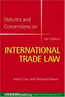 Statutes and Conventions on International Trade 1859418295 Book Cover