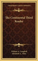 The Continental Third Reader 1163270229 Book Cover