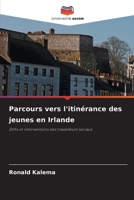 Parcours vers l'itinérance des jeunes en Irlande 6209657370 Book Cover