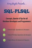 Oracle SQL: Sql-Plsql Concepts, Queries & Tips for All Database Developers & Programmers 1542901448 Book Cover