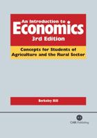 An Introduction to Economics [OP]: Concepts for Students of Agriculture and the Rural Sector 1800620063 Book Cover