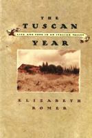 The Tuscan Year: Life and Food in an Italian Valley 0752817140 Book Cover