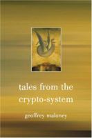 Tales from the Crypto-System 1894815238 Book Cover