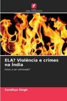 ELA? Violência e crimes na Índia 6209380484 Book Cover