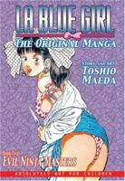 Evil Ninja Masters (La Blue Girl: The Original Manga, Book 2) 1586648721 Book Cover