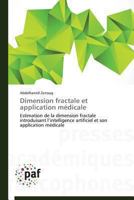 Dimension Fractale Et Application Ma(c)Dicale 3841626564 Book Cover
