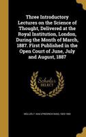 Three Introductory Lectures on the Science of Thought 0766131750 Book Cover