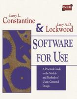 Software for Use: A Practical Guide to the Models and Methods of Usage-Centered Design (ACM Press) 0201924781 Book Cover