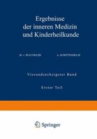 Ergebnisse Der Inneren Medizin Und Kinderheilkunde: Vierundfunfzigster Band 3642888224 Book Cover