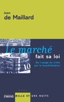 Le marché fait sa loi 2842055853 Book Cover