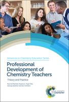 Professional Development of Chemistry Teachers: Theory and Practice 1839167424 Book Cover