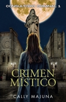 Crimen místico (Consultorio criminal) (Spanish Edition) 1922475505 Book Cover