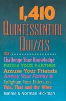 1,410 Quintessential Quizzes 1578661137 Book Cover