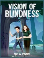 Vision Of Blindness B0G45TQ1FM Book Cover