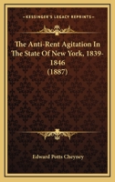 Anti-Rent Agitation in the State of New York, 1839-1846 1120724791 Book Cover