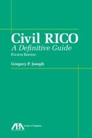 Civil Rico: A Definitive Guide 1634251245 Book Cover