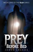 Prey Before Bed (The Balam) B0G271YXDW Book Cover