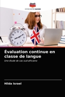 Évaluation continue en classe de langue: Une étude de cas sud-africaine 6203226238 Book Cover