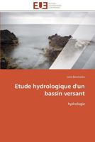 Etude Hydrologique d'Un Bassin Versant 3841781276 Book Cover