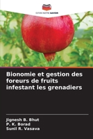Bionomie et gestion des foreurs de fruits infestant les grenadiers 6205796414 Book Cover
