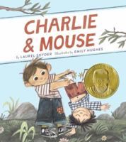 Charlie & Mouse 1452172633 Book Cover