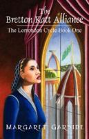 The Bretton Katt Alliance: The Lorrondon Cycle Book One 1598009257 Book Cover