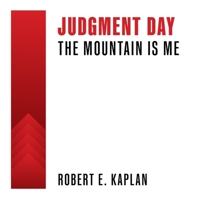 Judgment Day: The Mountain Is Me B0FTB6XSN3 Book Cover