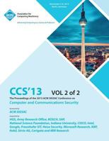 CCS 13 The Proceedings of the 2013 ACM SIGSAC Conference on Computer and Communications Security V2 1450326897 Book Cover