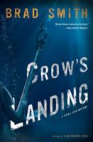Crow's Landing 1451678533 Book Cover
