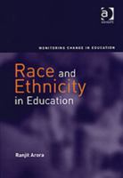 Race and Ethnicity in Education 0754614417 Book Cover