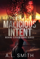 Malicious Intent B0C5PK127G Book Cover