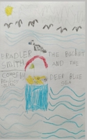 The Bucket and The Deep Blue Sea B097WZXTMN Book Cover