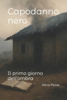 Capodanno nero: Il primo giorno dell’ombra B0G2B775Y7 Book Cover